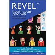 Revel for Personality Classic Theories and Modern Research -- Access Card by Friedman, Howard S.; Schustack, Miriam W., 9780134104782