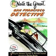 Nate the Great and the San Francisco Detective by Sharmat, Marjorie Weinman, 9780613504782