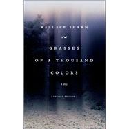 Grasses of a Thousand Colors by Shawn, Wallace, 9781559364782