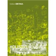 Holistic Housing by Drexler, Hans; El Khouli, Sebastian, 9783920034782
