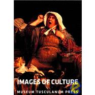 Images of Culture: Art History As Cultural History by Bogh, Mikkel, 9788763504782