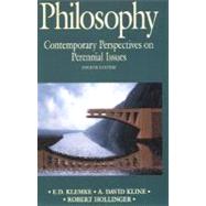 Philosophy Contemporary Perspectives on Perennial Issues by Klemke, E. D.; Kline, A. David; Hollinger, B. Robert, 9780312084783