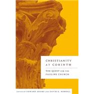 Christianity at Corinth: The Quest for the Pauline Church by Horrell, David G., 9780664224783