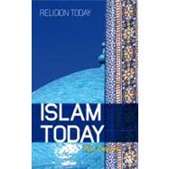 Islam Today An Introduction by Geaves, Ron, 9781847064783