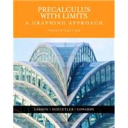 Precalculus with Limits : A Graphing Approach by Larson, Ron; Hostetler, Robert P.; Edwards, Bruce H., 9780618394784