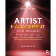 Artist Management for the Music Business by Paul Allen, 9781032014784