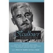 Faulkner in the Twenty-first Century by Hamblin, Robert W.; Abadie, Ann J., 9781496814784
