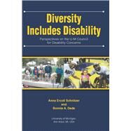 Diversity Includes Disability by Schnitzer, Anna Ercoli; Dede, Bonnie A., 9781607854784