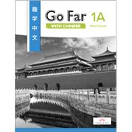 Go Far with Chinese Level 1A Workbook (w/ Character Workbook Download) by Jin, Ying, 9781622914784