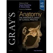 Gray's Anatomy by Susan Standring; Shane Tubbs, 9780443124785