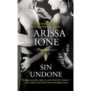 Sin Undone by Ione, Larissa, 9780446574785