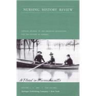 Nursing History Review: Official Journal of the American Association for the History of Nursing by D'Antonio, Patricia O'Brien, 9780826114785