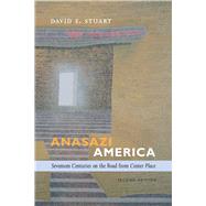 Anasazi America by Stuart, David E.; Sherman, Jenny (CON); Moczygemba-McKinsey, Susan (CON), 9780826354785