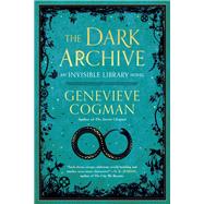 The Dark Archive by Cogman, Genevieve, 9781984804785