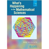 What's Happening in the Mathematical Sciences by Mackenzie, Dana, 9780821844786