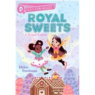 A Royal Rescue Royal Sweets 1 by Perelman, Helen; Chin Mueller, Olivia, 9781481494786
