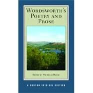 Wordsworth's Poetry and Prose by Wordsworth, William; Halmi, Nicholas, 9780393924787