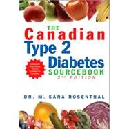 The Canadian Type 2 Diabetes Sourcebook by Rosenthal, Sara M., 9780470834787