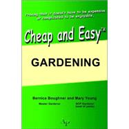 Cheap And Easy Gardening by Young, Mary, 9780595364787