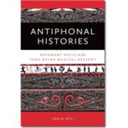 Antiphonal Histories by Byl, Julia, 9780819574787