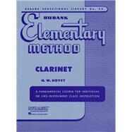 Rubank Elementary Method: Clarinet by N.W. Hovey, 9781423444787