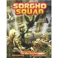 Sorgho Squad Chapter 3: The Milo Mystery Book 3 by Blum, Nate; Scribner, Jordan, 9798350924787