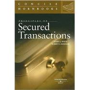 Principles of Secured Transactions by White, James J.; Summers, Robert S., 9780314184788