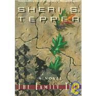 The Family Tree by Tepper, Sheri S., 9780380974788