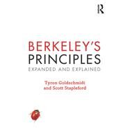Berkeleys Principles: Expanded and Explained by Goldschmidt; Tyron, 9781138934788