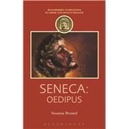 Seneca: Oedipus by Braund, Susanna; Harrison, Thomas, 9781474234788