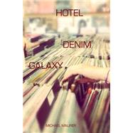 Hotel Denim Galaxy by Maurer, Michael, 9781506144788