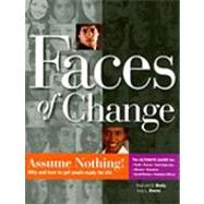 Faces of Change : Assume Nothing! Why and how to get youth ready for Life by Beaty, Reginald B., 9781585974788