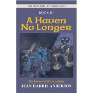 A Haven No Longer by Anderson, Jean Harris, 9781973674788