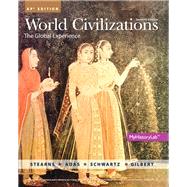 World Civilizations Revised AP* Edition with MyHistoryLab with Pearson eText by Stearns, Peter N; Schwartz,  Stuart B, 9780134444789