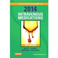2014 Intravenous Medications: A Handbook for Nurses and Health Professionals by Gahart, Betty L., R.N.; Nazareno, Adrienne R., 9780323084789