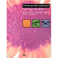 Population Ecology A Unified Study of Animals and Plants by Begon, Michael; Mortimer, Martin; Thompson, David J., 9780632034789