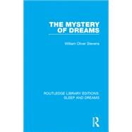 The Mystery of Dreams by Stevens; William Oliver, 9781138234789