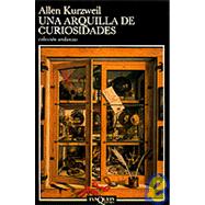 Una Arquilla De Curiosidades by Kurzweil, Allen, 9788472234789
