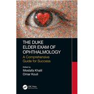 The Duke Elder Exam of Ophthalmology by Khalil, Mostafa; Kouli, Omar, 9780367224790
