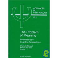 The Problem of Meaning by Mandell, Charlotte; McCabe, Allyssa, 9780444824790