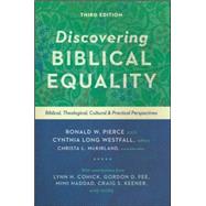 Discovering Biblical Equality by R.W. Pierce, C.L. Westfall & C.L. McKirland, eds., 9780830854790