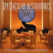 Spectacular Restaurants of Texas by Carpenter, Jolie, 9780974574790