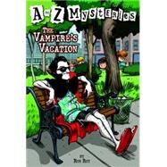 A to Z Mysteries: The Vampire's Vacation by Roy, Ron; Gurney, John Steven, 9780375824791