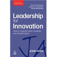 Leadership for Innovation by Adair, John, 9780749454791