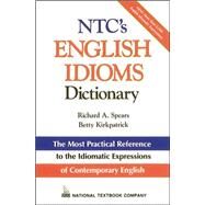 NTC's English Idioms Dictionary by Spears, Richard; Kirkpatrick, Betty, 9780844254791