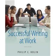 Successful Writing at Work by Kolin, Philip, 9781111834791