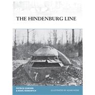 The Hindenburg Line by Osborn, Patrick R.; Romanych, Marc; Hook, Adam, 9781472814791