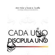 Cada uno Discipulo Uno (Spanish : Each One Disciple One) by Toler, Stan; Bustle, Louie E., 9781563444791