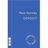 Deposit by Hartley, Matt, 9781848424791