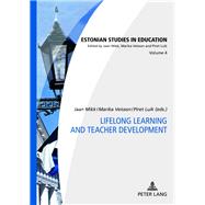 Lifelong Learning and Teacher Development by Mikk, Jaan; Veisson, Marika; Luik, Piret, 9783631624791